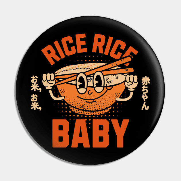 Rice, Rice, Baby Pin by Issho Ni