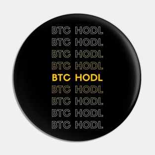 BTC HODL Typography Pin