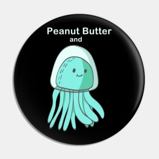 Peanut Butter and Jellyfish Pin