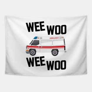 Paramedic - Wee Woo Wee Woo Tapestry