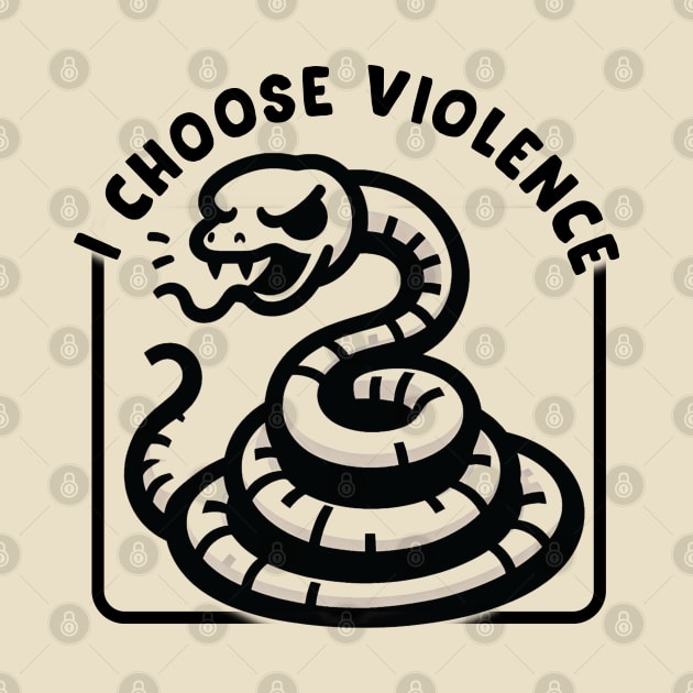 I Choose Violence by Trendsdk