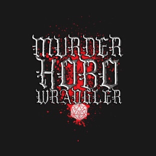 Murder Hobo Wrangler T-Shirt