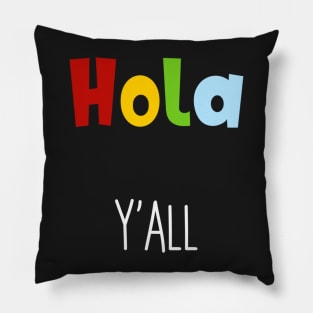 Camisa Graciosa Latinos Hispanics Funny Shirt. Pillow