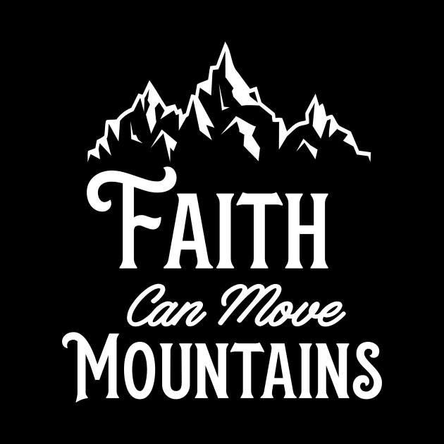 Faith can Move Mountains by The ChamorSTORE