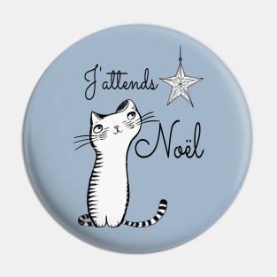 J'attends Noël - I wait for Christmas funny mischievous cat Pin