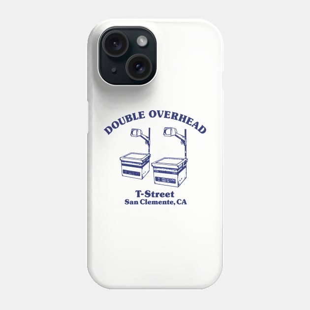 Double Overhead T-Street, San Clemente, CA - Light Phone Case by Double Overhead