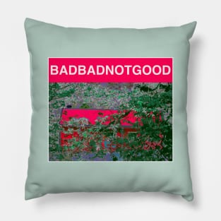 BADBADNOTGOOD Pillow