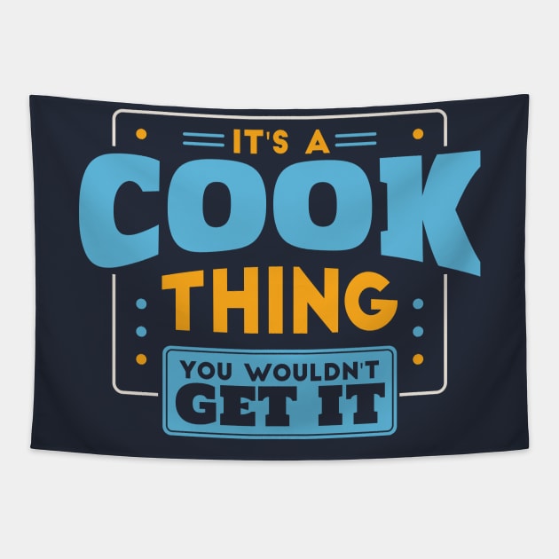 It's a Cook Thing, You Wouldn't Get It // Cook Family Last Name Tapestry by Now Boarding