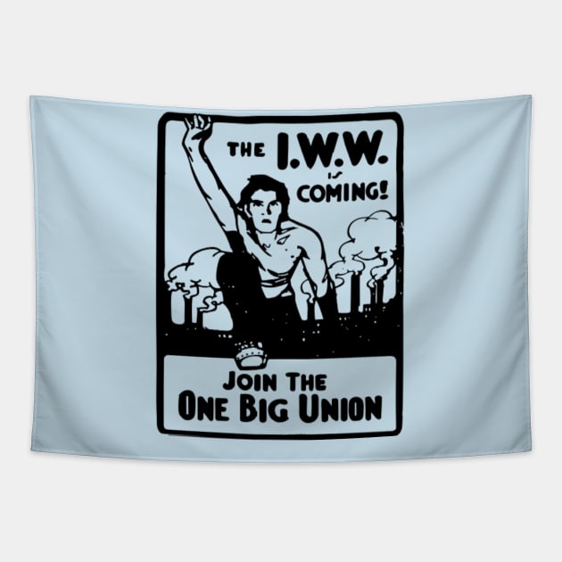 Unite for Change: Embrace the Future with the IWW and the One Big Union Tapestry by Voices of Labor