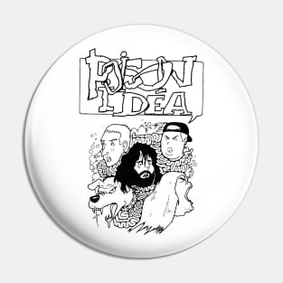 Poison Idea Pin