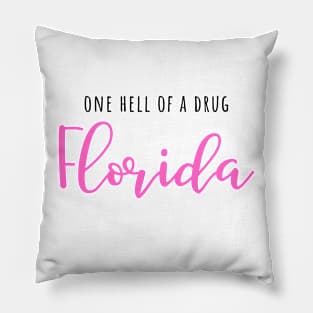 One Hell of a Drug Florida TTPD Taylor Swift Fangirl Pillow