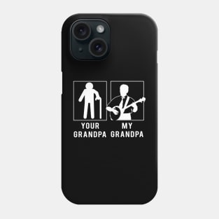 banjo your grandpa my grandpa tee for your grandson granddaughter Phone Case