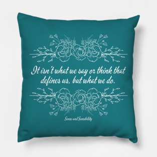 Sense and Sensibility - What We Do - Scroll Pillow