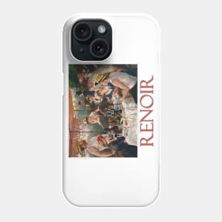 Luncheon of the Boating Party by Pierre-Auguste Renoir Phone Case