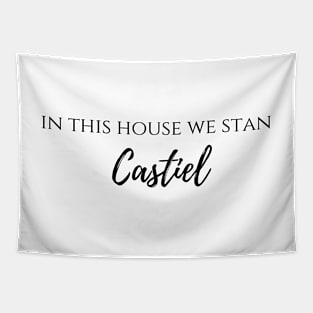 this house we stan Castiel supernatural Tapestry