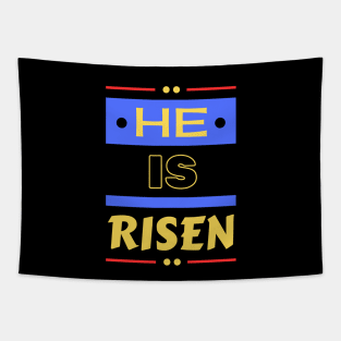 He Is Risen | Christian Saying Tapestry