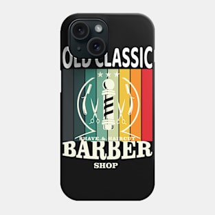 Old Classic Shave And Hair Cut Barber Shop 81 Phone Case