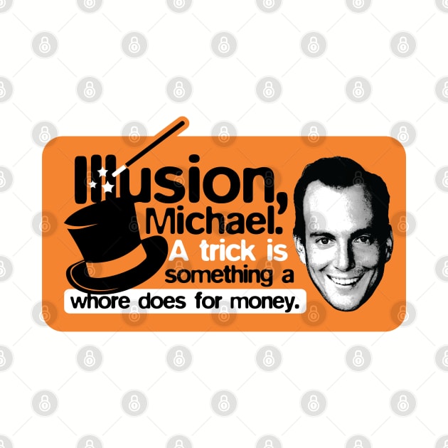 Illusion, Michael! by huckblade