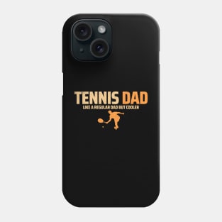 tennis dad Phone Case