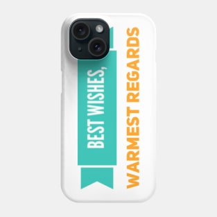 Schitt's Creek Official FanArt Best Wishes Warmest Regards Phone Case