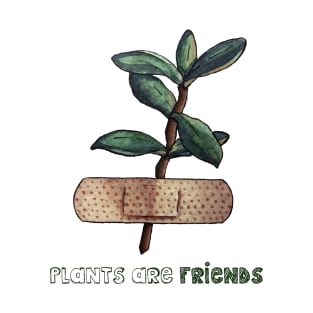 plants are friends! T-Shirt