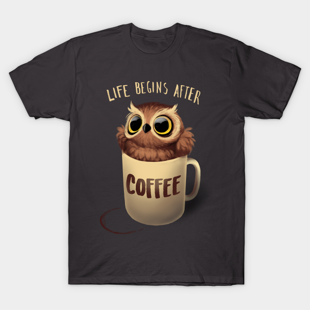 Night Owl - Fluffy Cute Bird - Morning Coffee - Coffee - T-Shirt