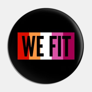 We Fit Pin