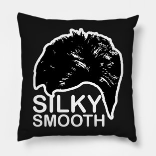 Hairstyling can be Silky Smooth Pillow