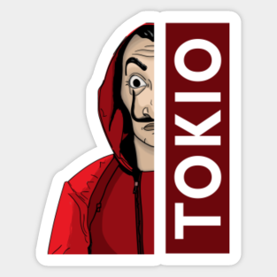 Tokio La Casa De Papel Stickers Teepublic