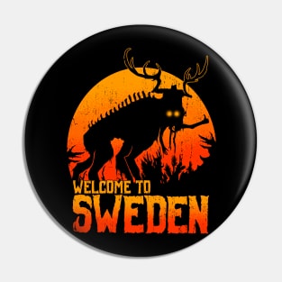 Welcome to Sweden Pin