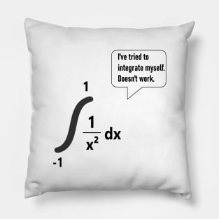 I've tried to integrate myself. Doesn't work. Pillow