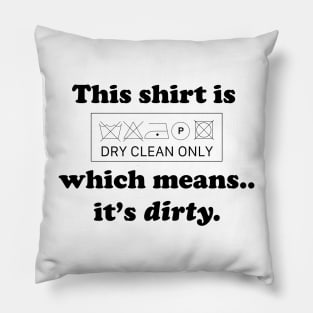 Mitch Hedberg - dry clean only (black print) Pillow