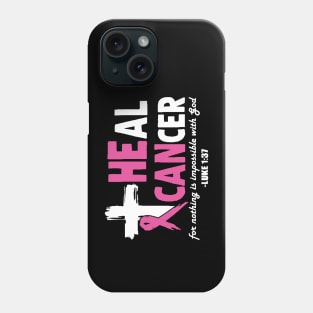 Heal Cancer God Jesus Cross Phone Case