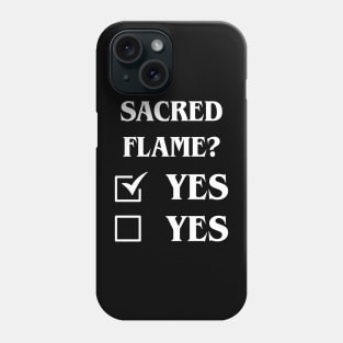 Sacred Flame Definitely Yes Funny Tabletop Meme Phone Case