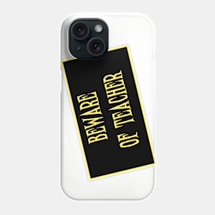 Prepare, Prepare Phone Case