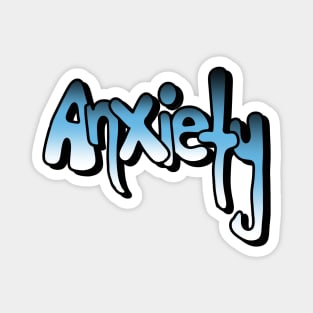 Anxiety - mental health awareness Magnet