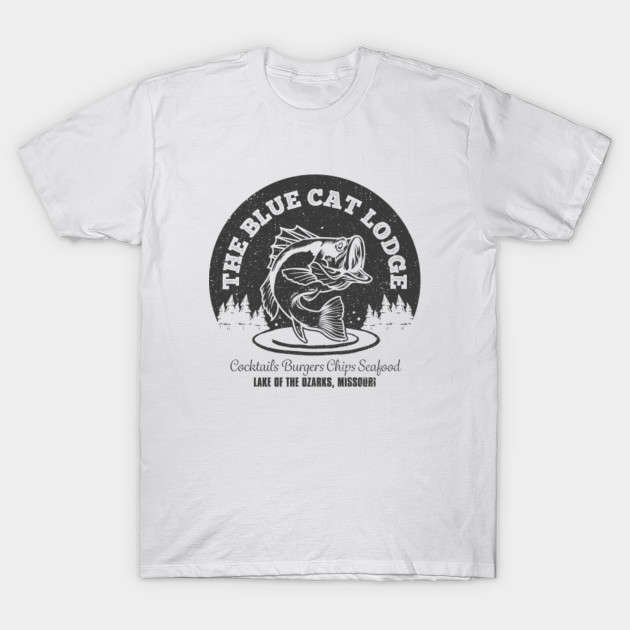 The Blue Cat Lodge Logo From Ozark Ozark T Shirt Teepublic