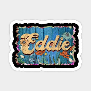 Retro Eddie Name Flowers Limited Edition Proud Classic Styles Magnet