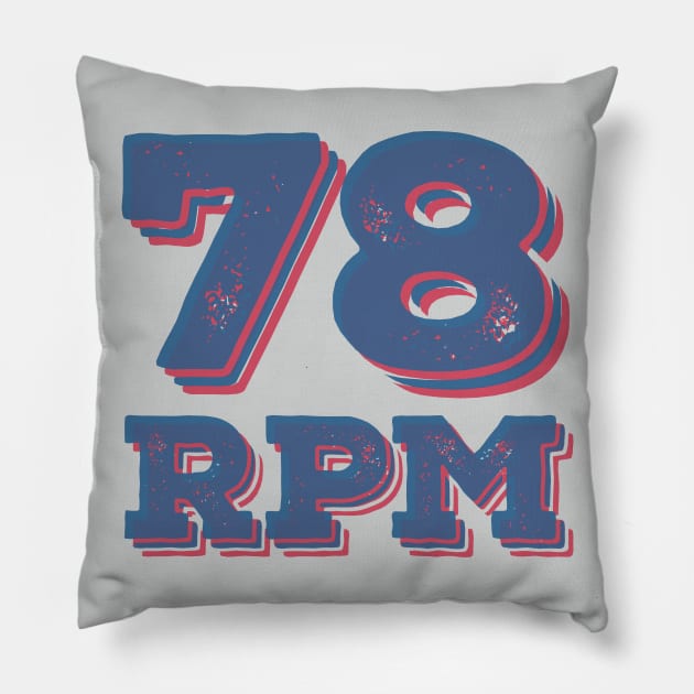 78 RPM Vinyl Record Lovers Collection Pillow by RCDBerlin