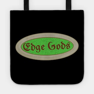 Edge Gods Tote