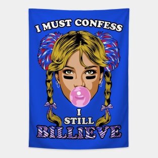 I Still Billieve! Tapestry