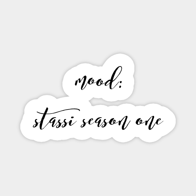 Mood: Stassi Season one - Homage to Stassi from Pump Rules Magnet by mivpiv