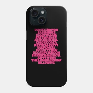 Jazz Legends in Type: The Jazz Pianists Phone Case