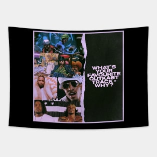 WHAT YOUR FAVORITE OUTKAST Tapestry