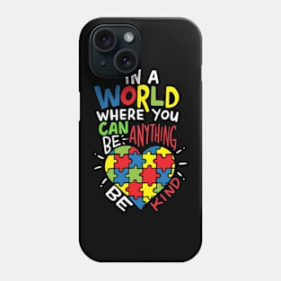 Autism Be Kind Kindness Phone Case