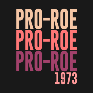 1973 roe v wade T-Shirt