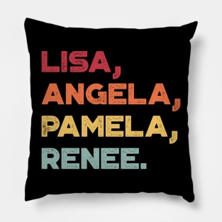 Lisa Angela Pamela Renee Around The Way Girl Vintage Retro (Sunset) Pillow