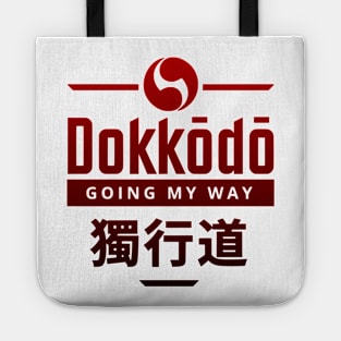 Dokkodo (GOING MY WAY) Miyamoto Musashi. Tote