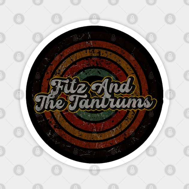 Fitz And The Tantrums vintage design on top Magnet by agusantypo