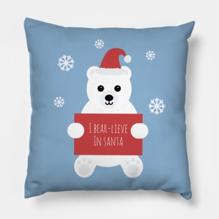 'I Bear-lieve In Santa' Pillow